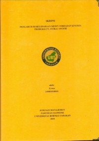 Pengaruh Pemeliharaan Mesin Terhadap Kinerja Produksi PT. Intracawood