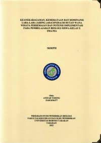 Keanekaragaman, Kemerataan Dan Dominansi Laba-Laba Jaring (Arachnida) Di Hutan Wana Wisata Persemaian Dan Potensi Implementasi Pada Pembelajaran Biologi Siswa Kelas X SMA/MA