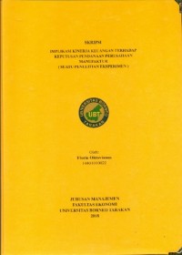 Implikasi Kinerja Keuangan Terhadap Keputusan Pendanaan Pada Perusahaan Manufaktur (Suatu Penelitian Eksperimen)