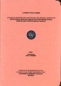Asuhan Keperawatan Pada Tn. L Dengan Efusi Pleura Di Ruang Perawatan Non Bedah Dahlia Rumah Sakit Umum Daerah Tarakan