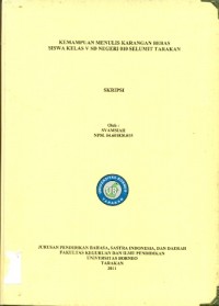 Kemampuan Menulis Karangan Bebas Siswa Kelas V SD Negeri 010 Selumit Tarakan