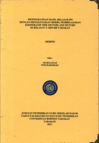 Meningkatkan Hasil Belajar IPS Dengan Menggunakan Model Pembelajaran Kooperatif Tipe Picture And Picture Di Kelas IV-C SDN 028 Tarakan