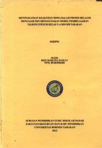 Meningkatkan Keaktifan Siswa Dalam Proses Belajar Mengajar PKN Menggunakan Model Pembelajaran Talking Stick Di Kelas V-A SDN 028 Tarakan