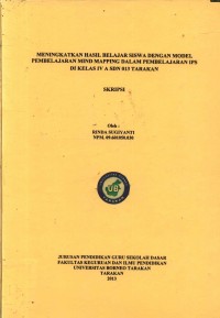 Meningkatkan Hasil Belajar Siswa Dengan Model Pembelajaran Mind Mapping Dalam Pembelajaran IPS Di Kelas IV A SDN 013 Tarakan