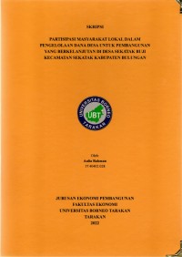 Partisipasi Masyarakat Lokal Dalam Pengelolaan Dana Desa Untuk Pembangunan Yang Berkelanjutan Di Desa Sekatak Buji Kecamatan Sekatak  Kabupaten Bulungan