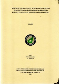 Deskripsi Permasalahan Guru Di Kelas V SDN 006 Tarakan Pada Mata Pelajaran Matematika Dalam Pelaksanaan BDR (Belajar Dari Rumah)
