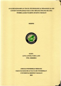 Analisis Kemampuan TPACK (Technological Pedagogical And Content Knowledge) Pada Guru Biologi SMA/MA Selama Pembelajaran Daring Di Kota Tarakan
