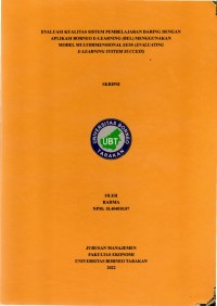 Evaluasi Kualitas Sistem Pembelajaran Daring Dengan Aplikasi Borneo E-Learning (BEL) Menggunakan Model Multidimensional EESS (Evaluating E-Learning System Success)