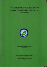 Uji Pemberian Dosis Kompos Limbah Bulu Ayam Dan Panjang Stek Batang Terhadap Pertumbuhan Dan Pembungaan Melati Putih (Jasminum sambac)
