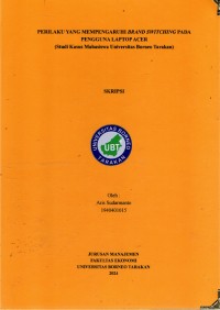 Perilaku  Yang Mempengaruhi Brand Switching Pada Pengguna Laptop Acer (Studi Kasus Mahasiswa Universitas Borneo Tarakan)