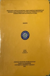 Pengaruh Jumlah Penduduk, Pertumbuhan Ekonomi Dan Pengeluaran Pemerintah Terhadap Pendapatan Asli Daerah Provinsi Kalimantan Utara