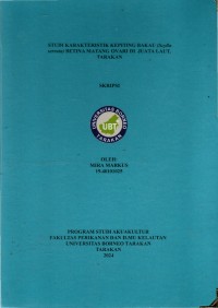 Studi Karakteristik Kepiting Bakau (Scylla serrata) Betina Matang Ovari Di Juata Laut, Tarakan