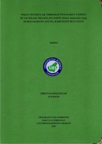Peran Tengkulak Terhadap Pemasaran Tandan Buah Segar (TBS) Kelapa Sawit (Elaeis guineensis jacq) Di Desa Karang Agung, Kabupaten Bulungan