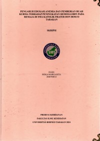 Pengaruh Edukasi Anemia Dan Pemberian Buah Kurma Terhadap Peningkatan Hemoglobin Pada Remaja Di SMA Katolik Frater Don Bosco Tarakan