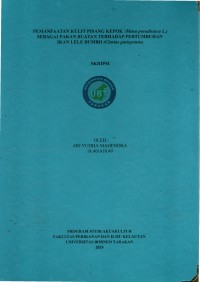 Pemanfaatan Kulit Pisang Kepok (Musa paradisiaca l.) Sebagai Pakan Buatan Terhadap Pertumbuhan Ikan Lele Dumbo (Clarias gariepenus)