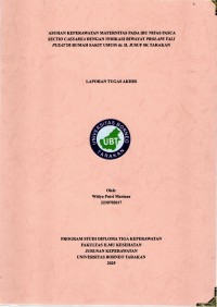 ASUHAN KEPERAWATAN MATERNITAS PADA IBU NIFAS PASCA SECTIO CAESAREA DENGAN INDIKASI RIWAYAT PROLAPS TALI PUSAT DI RUMAH SAKIT UMUM Dr. H. JUSUF SK TARAKAN