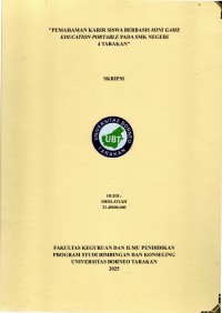 PEMAHAMAN KARIR SISWA BERBASIS MINI GAME EDUCATION PORTABLE PADA SMK NEGERI 4 TARAKAN