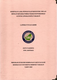 Hubungan Lama Penggunaan KB Suntik 3 Bulan Dengan Kenaikan Berat Badan Di Puskesmas Gunung Lingkas Kota Tarakan