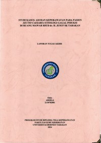 Studi Kasus: Asuhan Keperawatan Pada Pasien Sectio Caesarea Etiologi Gagal Induksi Di Ruang Mawar RSUD Dr. H. Jusuf SK Tarakan