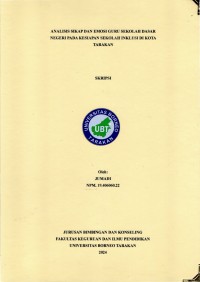 Analisis Sikap Dan Emosi Guru Sekolah Dasar Negeri Pada Kesiapan Sekolah Inklusi Di Kota Tarakan