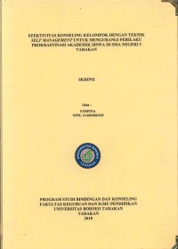 Efektivitas Konseling Kelompok Dengan Teknik Self Management Untuk Mengurangi Perilaku Prokrastinasi Akademik Siswa Di SMA Negeri 3 Tarakan