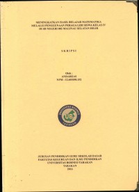 Meningkatkan Hasil Belajar Matematika Melalui Penggunaan Peraga Lidi Siswa Kelas IV Di SD Negeri 002 Malinau Selatan Hilir