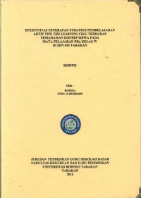 Efektivitas Penerapan Strategi Pembelajaran Aktif Tipe The Learning Cell Terhadap Pemahaman Konsep Siswa Pada Mata Pelajaran PKn Kelas IV Di SDN 043 Tarakan