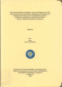 Pengaruh Model Pembelajaran Kooperatif Tipe Means Ends Analysis (MEA) Terhadap Kemampuan Pemecahan Masalah Matematika Ditinjau Dari Self Confidence Siswa Kelas VIII SMP Negeri 2 Tarakan