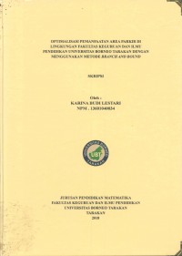 Optimalisasi Pemanfaatan Area Parkir Di Lingkungan FKIP Dan Ilmu Pendidikan Universitas Borneo Tarakan Dengan Menggunakan Metode Branch And Bound