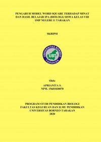 Pengaruh Model Word Square Terhadap Minat dan Hasil Belajar IPA (Biologi) Siswa Kelas VIII SMP Negeri 11 Tarakan