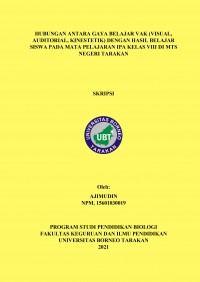 Hubungan Antara Gaya Belajar VAK (Visual, Auditorial, Kinestetik) Dengan Hasil Belajar Siswa Pada Mata Pelajaran IPA Kelas VIII Di MTs Negeri Tarakan