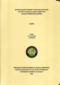 Konflik Batin Tokoh Utama Dalam Novel Selamat Tinggal Karya Tere Liye (Kajian Psikologi Sastra)