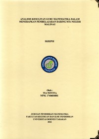 Analisis Kesulitan Guru Matematika Dalam Menerapkan Pembelajaran Daring MTs Negeri Malinau