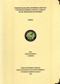 Persepsi Mahasiswa Pendidikan Biologi Universitas Borneo Tarakan Terkait Isu-Isu Bioteknologi Modern