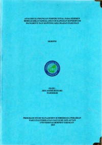 Analisis Kandungan Fosfor Total Pada Sedimen Berdasarkan Kedalaman Di Kawasan Konservasi Mangrove Dan Kepiting Kelurahan Pamusian