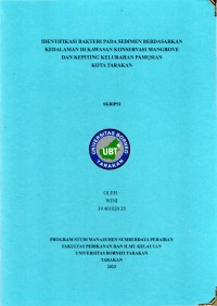 Identifikasi Bakteri Pada Sedimen Berdasarkan Kedalaman Di Kawasan Konservasi Mangrove Dan Kepiting Kelurahan Pamusian Kota Tarakan