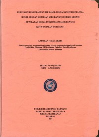 Hubungan Pengetahuan Ibu Hamil Tentang Nutrisi Selama Hamil Dengan Kejadian Kekurangan Energi Kronis Di Wilayah Kerja Puskesmas Mamburungan Kota Tarakan Tahun 2014