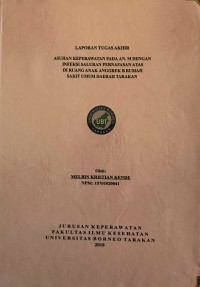 Asuhan Keperawatan Pada An. M Dengan Infeksi Saluran Pernafasan Atas Di Ruang Anak Anggrek B Rumah Sakit Umum Daerah Tarakan