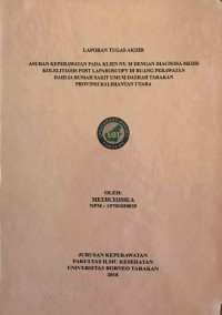 Asuhan Keperawatan Pada Klien Ny. M Dengan Diagnosa Medis Kolelitiasis Post Laparoscopy Di Ruang Perawatan Dahlia Rumah Sakit Umum Daerah Tarakan Provinsi Kalimantan Utara