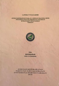 Asuhan Keperawatan Pada An. A Dengan Diagnosa Medis Pneumonia Di Ruang Perawatan Anggrek B Rumah Sakit Umum Daerah Tarakan