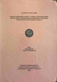 Asuhan Keperawatan Pada An. J Dengan Diagnosa Medis Cronic Kidney Disease Di Ruang Perawatan Anggrek B Rumah Sakit Umum Daerah Tarakan