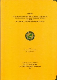Pengaruh Manajemen Pengetahuan, Kemampuan, Keterampilan Dan Sikap Terhadap Kinerja Karyawan (Studi Pada Universitas Borneo Tarakan)