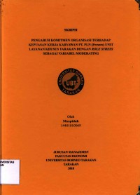 Pengaruh Komitmen Organisasi Terhadap Kepuasan Kerja Karyawan PT. PLN (Persero) Unit Layanan Khusus Tarakan Dengan Role Stress Sebagai Variabel Moderating