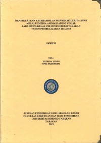 Meningkatkan Keterampilan Menyimak Cerita Anak Melalui Media Animasi Audio Visual Pada Siswa Kelas VIB SD Negeri 048 Tarakan Tahun Pembelajaran 2012/2013