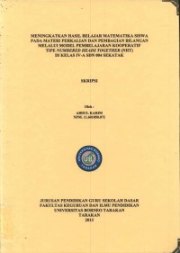 Meningkatkan Hasil Belajar Matematika Siswa Pada Materi Perkalian Dan Pembagian Bilangan Melalui Model Pembelajaran Kooperatif Tipe Numbered Heads Together (NHT) Di Kelas IV-A SDN 004 Sekatak