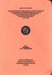 Asuhan Keperawatan Pada Klien Tn. A Dengan Masalah Utama Gangguan Persepsi Sensori: Halusinasi Pendengaran Di Ruang Teratai Rumah Sakit Umum Daerah Tarakan Tanggal 23 Juli Sampai 25 Juli 2012