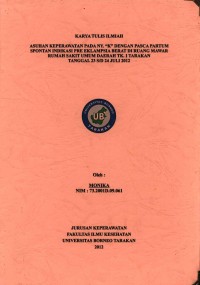 Asuhan Keperawatan Pada Ny. “K” Dengan Pasca Partum Spontan Indikasi Pre Eklampsia Berat Di Ruang Mawar Rumah Sakit Umum Daerah Tk. 1 Tarakan Tanggal 23 s/d 24 Juli 2012
