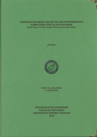 Pemanfaatan Media Online Dalam Pengembangan Kompetensi Penyuluh Pertanian (Studi Kasus Di Kota Tarakan Provinsi Kalimantan Utara)