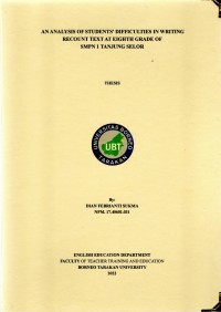 An Analysis Of Students’ Difficulties In Writing Recount Text At Eighth Grade Of SMPN 1 Tanjung Selor