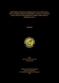 Identifikasi Tingkat Kerusakan Jalan Kenanga Kota Tarakan Dengan Metode Pavement Condition Index (PCI) Dan Metode Bina Marga Serta Biaya Perbaikannya